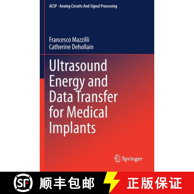 【3-4周达】Ultrasound Energy and Data Transfer for Medical Implants [9783030490065]