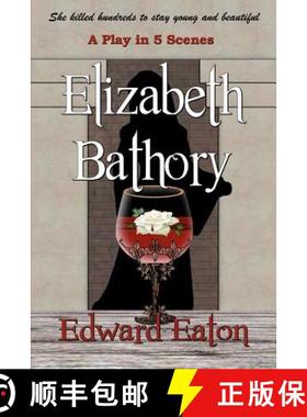 【3-4周达】Elizabeth Bathory [9781936381456]