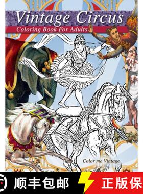 【3-4周达】Vintage circus performers full of fun and laughs.. A distressing vintage circus coloring b... [9780463626207]