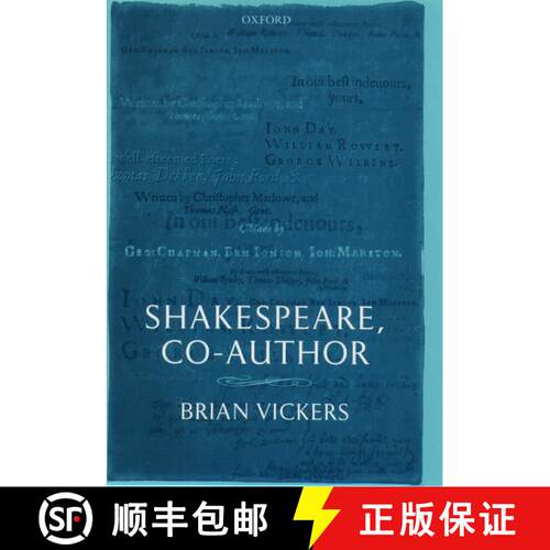 【3-4周达】精装 Shakespeare, Co-Author: A Historical Study of the Five Collaborative Plays [9780199256532]