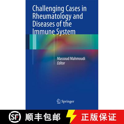 【3-4周达】Challenging Cases in Rheumatology and Diseases of the Immune System [9781489989581]
