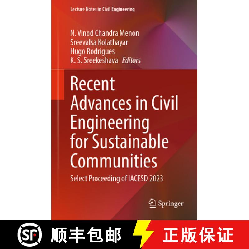 【3-4周达】Recent Advances in Civil Engineering for Sustainable Communities: Select Proceeding of Iac... [9789819700714]