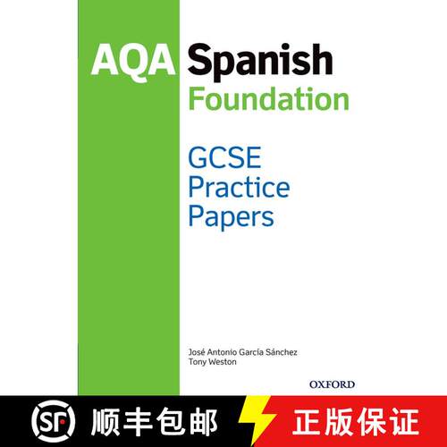 【3-4周达】AQA GCSE Spanish Foundation Practice Papers (2016 specification): With all you need to kno... [9781382007030]