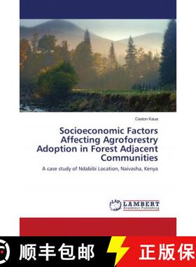 预订 Socioeconomic Factors Affecting Agroforestry Adoption in Forest Adjacent Communities [9786202683357]