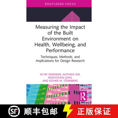 【3-4周达】Measuring the Impact of the Built Environment on Health, Wellbeing, and Performance: Techn... [9780367414818]