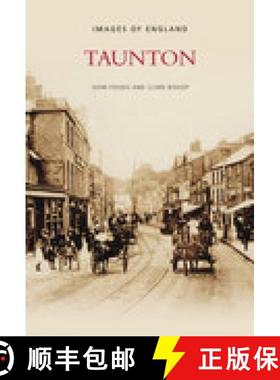 【3-4周达】Taunton: Images of England [9780752445069]