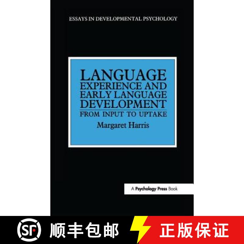 【3-4周达】Language Experience and Early Language Development: From Input to Uptake [9781138179875]
