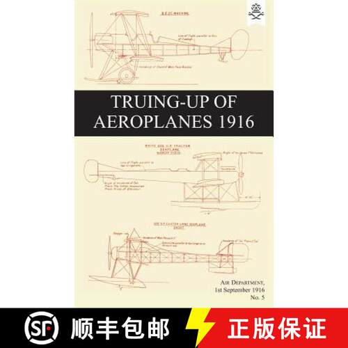【3-4周达】Truing-Up of Aeroplanes 1916 [9781783313792]