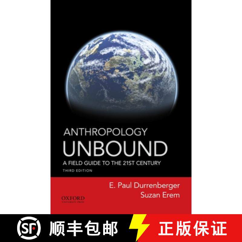 预订 Anthropology Unbound: A Field Guide to the 21st Century [9780190269029]