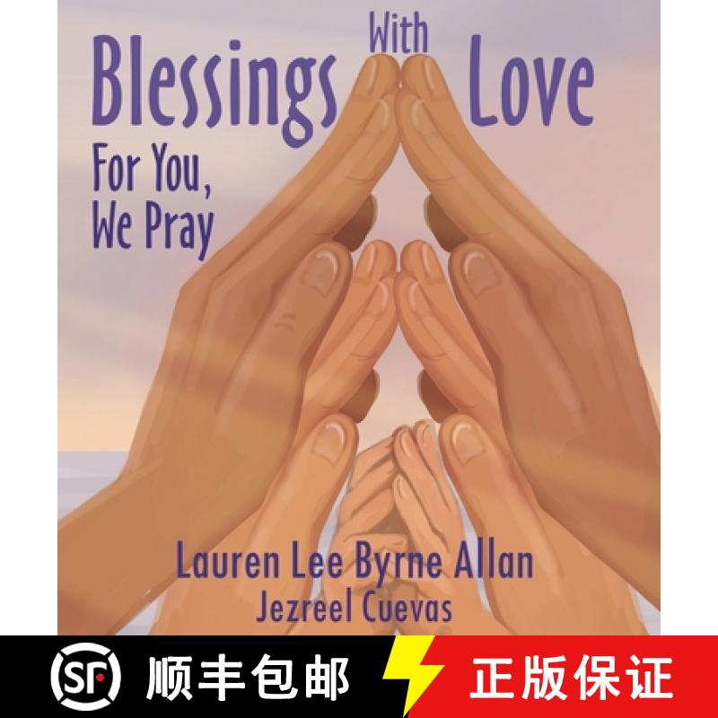 【2-3周达】Blessings With Love: For You, We Pray [9780473649036]