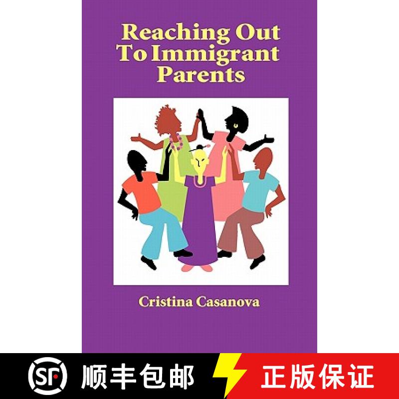 【3-4周达】Reaching Out to Immigrant Parents [9781564990693]