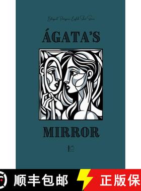 预订 Ágata's Mirror: Bilingual Portuguese-English Short Stories [9798230972167]