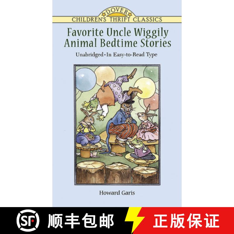 预订 Favorite Uncle Wiggily Animal Bedtime Stories: Unabridged in Easy-To-Read Type [9780486401010]