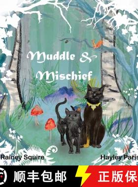 预订 Muddle and Mischief [9781838363277]