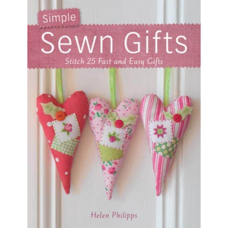 预订 simple sewn gifts: stitch 25 fast an. [9780715337776]