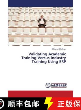 预订 Validating Academic Training Versus Industry Training Using ERP [9783659597688]