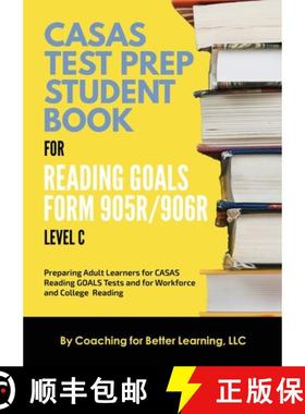 【3-4周达】CASAS Test Prep Student Book for Reading Goals Forms 905R/906R Level C [9781639018420]