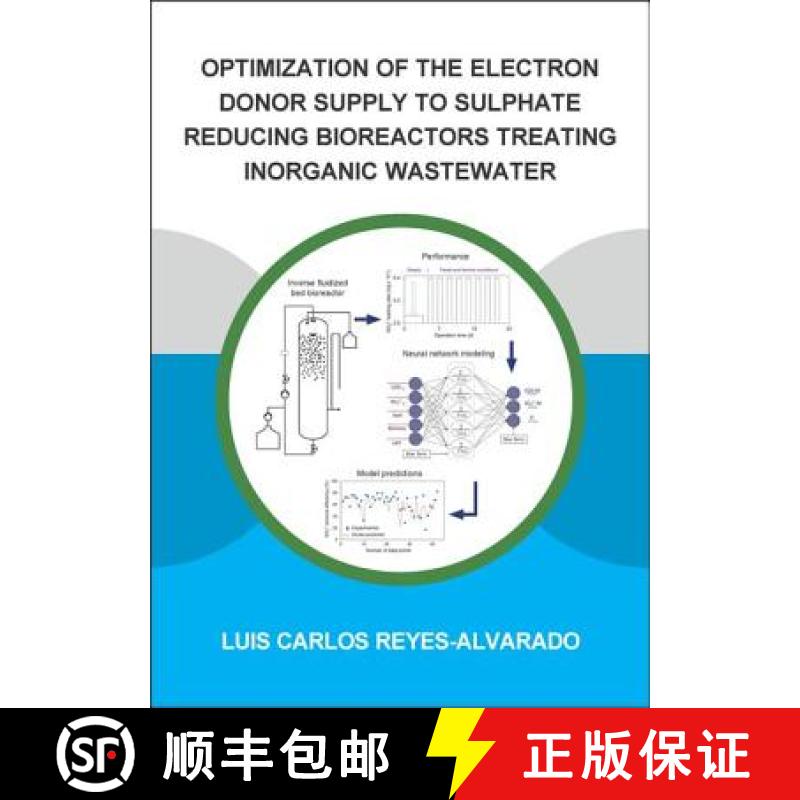 【3-4周达】Optimization of the Electron Donor Supply to Sulphate Reducing Bioreactors Treating Inorga... [9781138343313]
