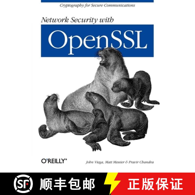 【4周达】Network Security with OpenSSL: Cryptography for Secure Communications [9780596002701]