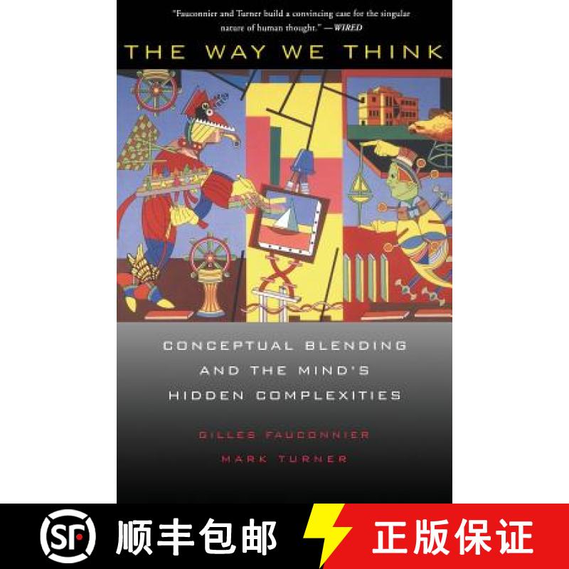 【4周达】The Way We Think: Conceptual Blending and the Mind's Hidden Complexities [9780465087860]