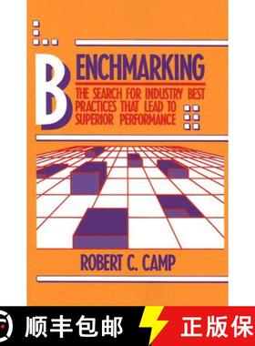 【3-4周达】Benchmarking: The Search for Industry Best Practices That Lead to Superior Performance [9781563273520]