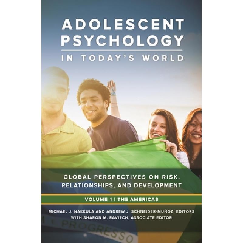 【4周达】Adolescent Psychology in Today's World[3 volumes]: Global Perspectives on Risk Relationshi...[9781440830396]