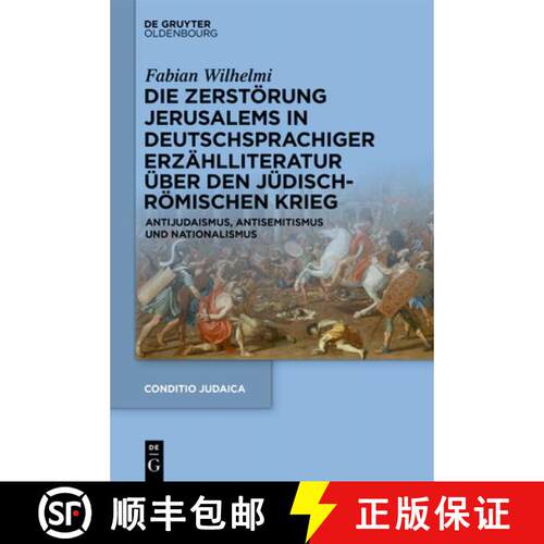 【3-4周达】精装 Die Zerstörung Jerusalems in Deutschsprachiger Erzählliteratur Über Den Jüdisch-R... [9783119144551]