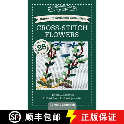 预订 Dover Pocketbook Collection: Cross-Stitch Flowers: Classic Patterns, Checklists, Space for Notes [9780486854120]