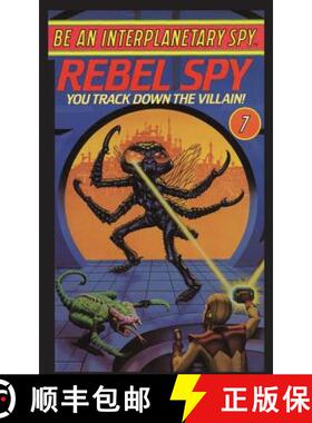 预订 Be An Interplanetary Spy: Rebel Spy: Rebel Spy [9781596875487]