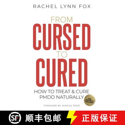 【3-4周达】精装 From Cursed to Cured: How to Treat & Cure PMDD Naturally [9781835562406]