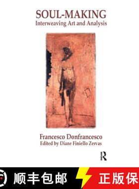 【3-4周达】Soul-Making: Interweaving Art and Analysis [9780367327040]
