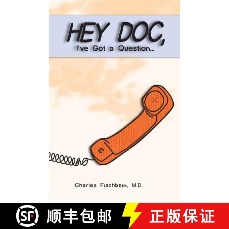 【3-4周达】Hey Doc, I Have a Question [9780615738482]