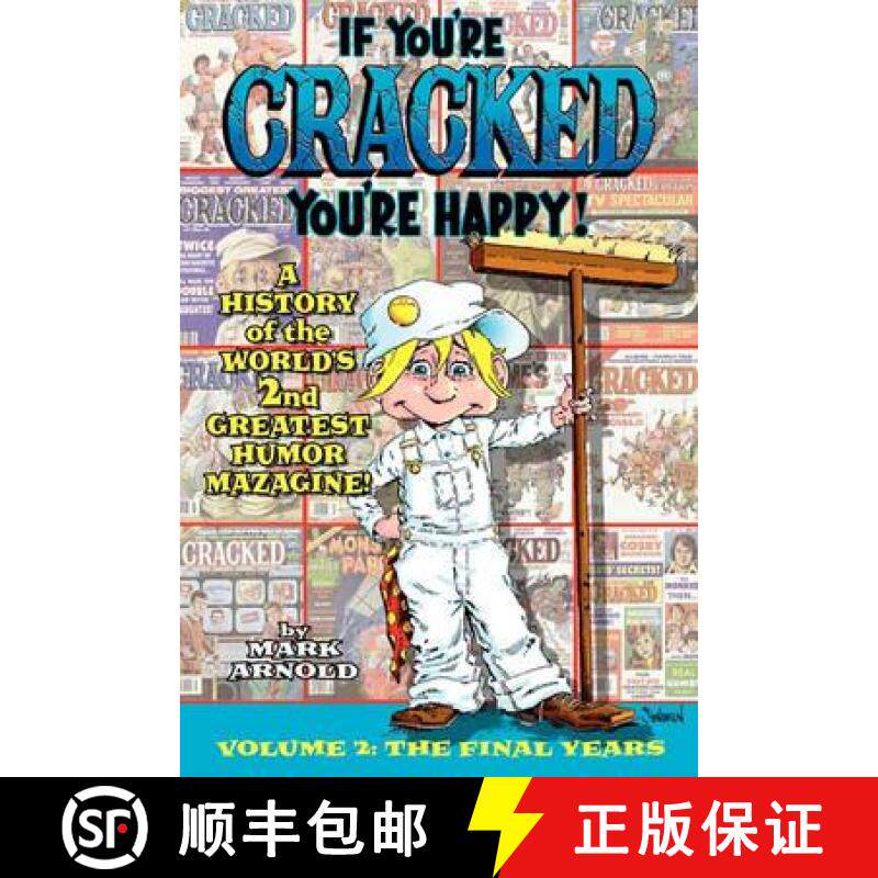 【3-4周达】If You're Cracked, You're Happy: The History of Cracked Mazagine, Part Too [9781593936457]