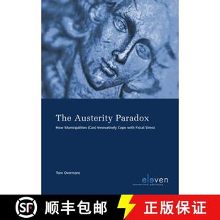 Austerity Municipalities The Fiscal 9789462369023 with Paradox 3周达 Innovatively Can How Stress Cope