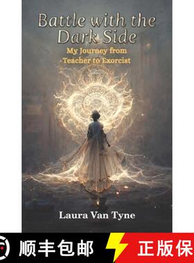 【3-4周达】Battle with the Dark Side: My Journey from Teacher to Exorcist [9798990033450]