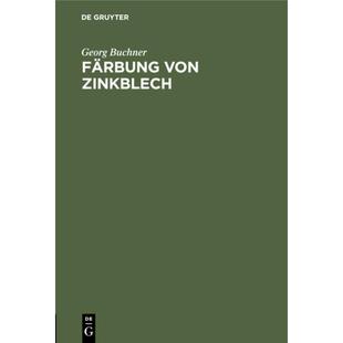 Von Und Vorschriften Erfahrungen Färbung Zinkblech 9783112458334 4周达