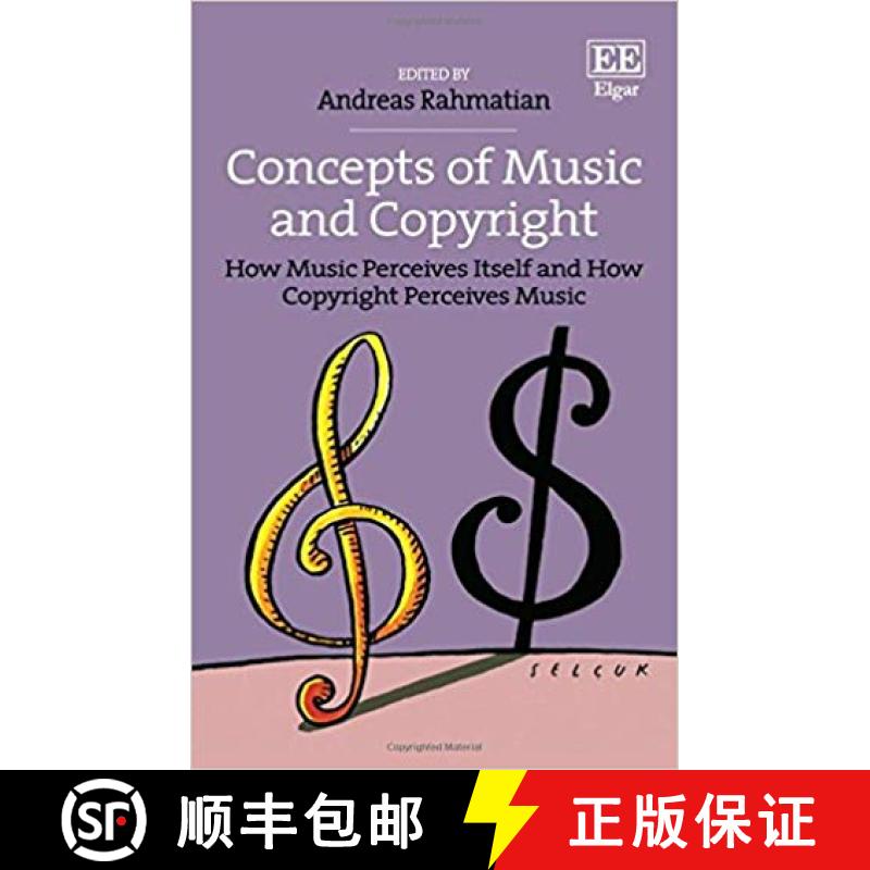 【3-4周达】Concepts of Music and Copyright: How Music Perceives Itself and How Copyright Perceives Music [9781783478187]