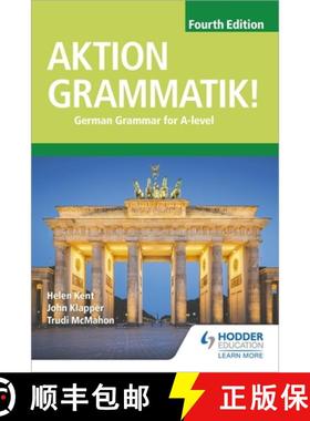 【3-4周达】Aktion Grammatik! Fourth Edition: German Grammar for A Level [9781510433335]