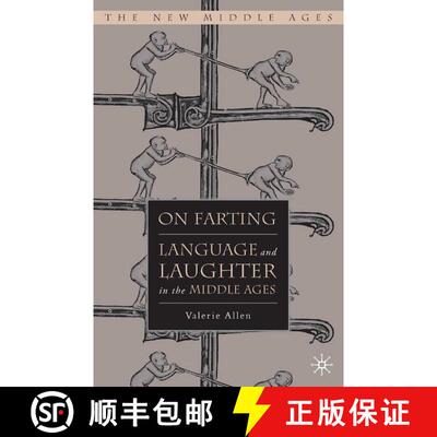 【3-4周达】On Farting: Language and Laughter in the Middle Ages [9780230100398]