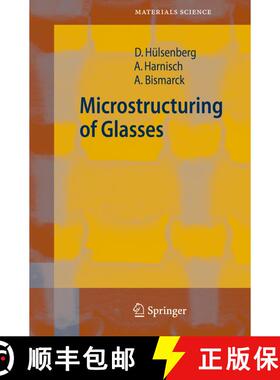 【3-4周达】Microstructuring of Glasses [9783540262459]