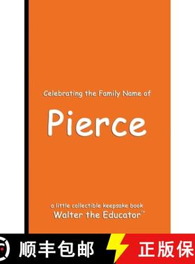 预订 Celebrating the Family Name of Pierce [9798330572540]