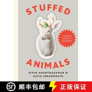 【3-4周达】Stuffed Animals – A Modern Guide to Taxidermy [9781581573329]
