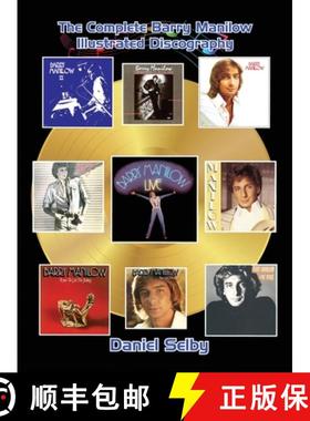 【3-4周达】The Complete Barry Manilow Illustrated Discography (hardback) [9781629339092]