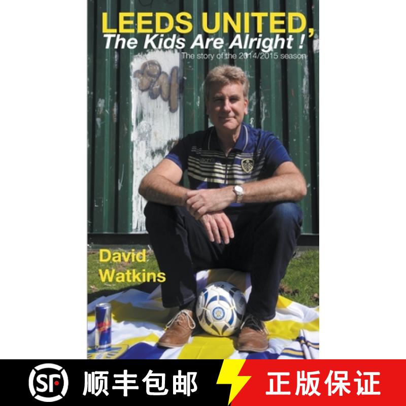 【3-4周达】Leeds United, the Kids Are Alright! [9781849146951]图片