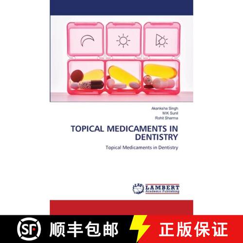 【3-4周达】TOPICAL MEDICAMENTS IN DENTISTRY: Topical Medicaments in Dentistry (Aufl.) [9786209449192]
