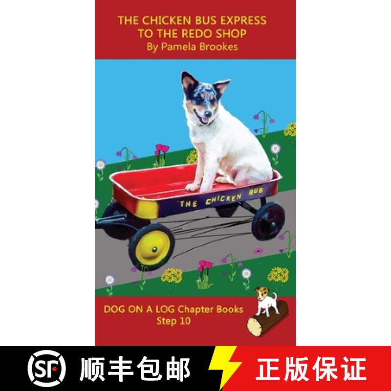 【3-4周达】Chicken Bus Express to the Redo Shop Chapter Book: Sound-Out Phonics Books Help Developing... [9781648310775]