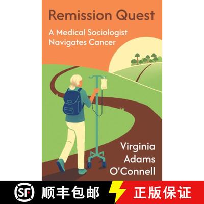 【3-4周达】Remission Quest: A Medical Sociologist Navigates Cancer [9781439926529]