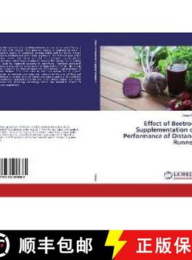 预订 Effect of Beetroot Supplementation on Performance of Distance Runners [9783330055865]