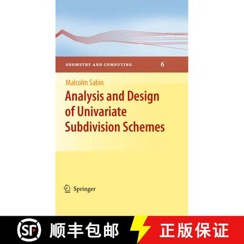 【3-4周达】Analysis and Design of Univariate Subdivision Schemes [9783642264498]