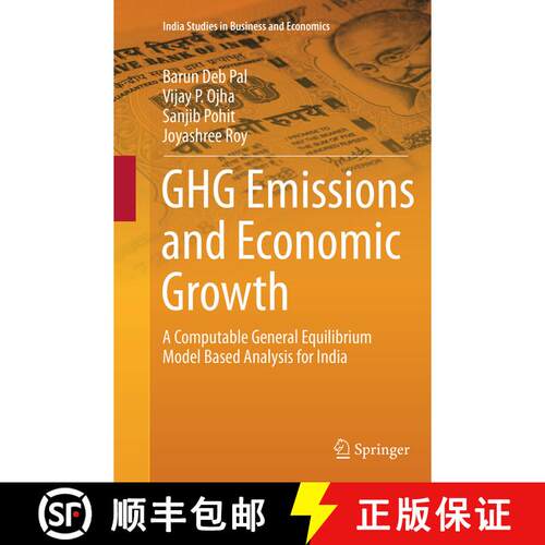 【3-4周达】GHG Emissions and Economic Growth : A Computable General Equilibrium Model Based Analysis ... [9788132229636]